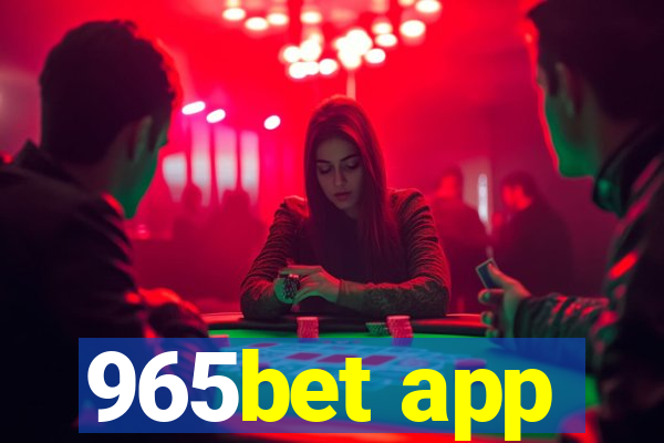 965bet app